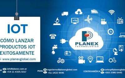 CÓMO LANZAR PRODUCTOS IOT EXITOSAMENTE
