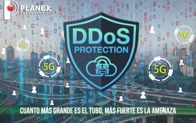 DDOS Y 5G: CUANTO MÁS GRANDE ES EL TUBO, MÁS FUERTE ES LA AMENAZA