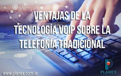 Ventajas de la tecnología VoIP sobre la telefonía tradicional